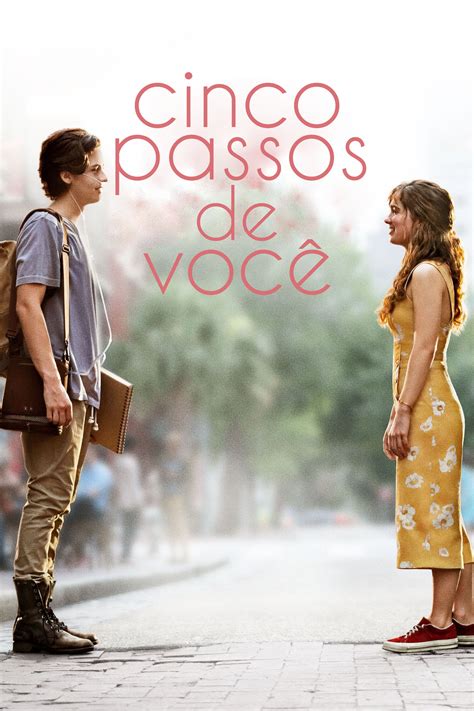 A Cinco Passos De Você Resumo - A Cinco Passos de Você (2019) - Pôsteres — The Movie Database (TMDB)