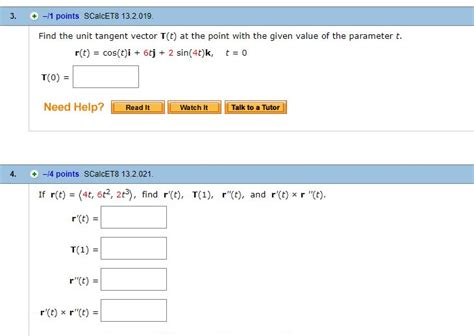 Solved Find The Unit Tangent Vector T T At The Point With