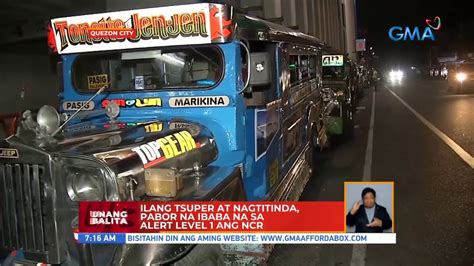 Ilang Tsuper At Nagtitinda Pabor Na Ibaba Na Sa Alert Level 1 Ang NCR