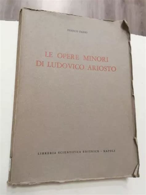 FRANCO FABIO LE OPERE MINORI DI LUDOVICO ARIOSTO Scientifica Editrice