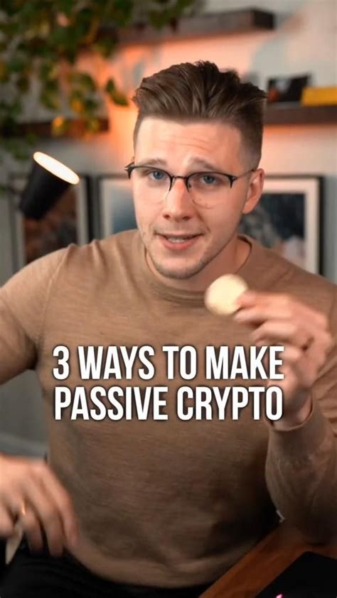 3 Ways To Make Passive Crypto Artofit