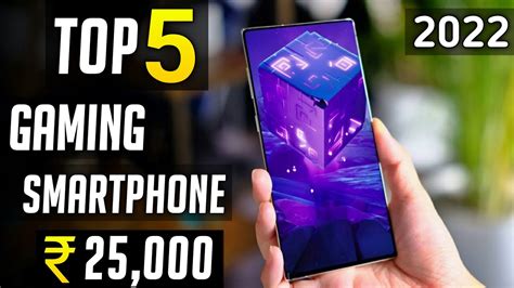 Top 5 Best Gaming Phone Under 25000 In 2022 Best Gaming Phone Under