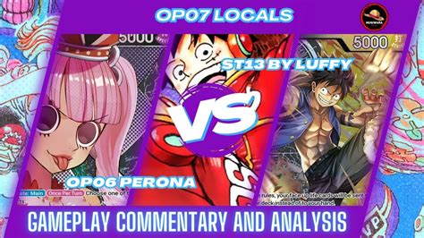 OP06 Perona Vs ST13 BY Luffy Game Commentary And Analysis One Piece