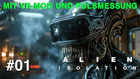 Let s Play Alien Isolation VR Mod Pulsmessung 01 In VR hört mich