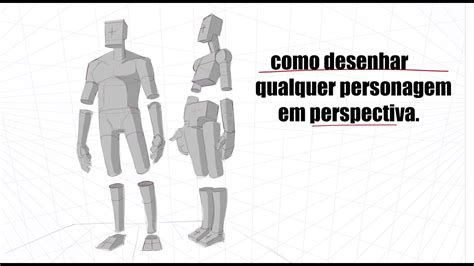 Como Desenhar Qualquer Personagem Em Perspectiva Youtube