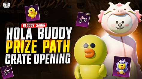 Prize Path Bgmi Hola Buddy Crate Opening New Hola Buddy Crate