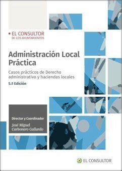 Administraci N Local Pr Ctica Casos Pr Cticos De Derecho