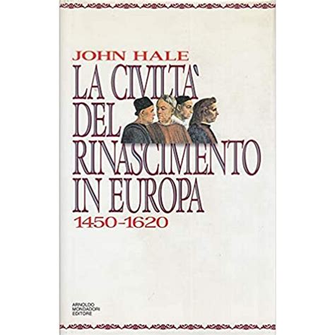 La Civilta Del Rinascimento In Europa