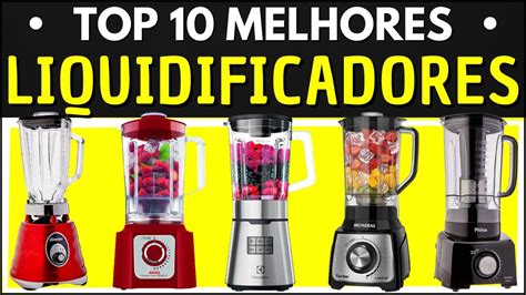 Melhores Liquidificadores Qual O Melhor Liquidificador Qual