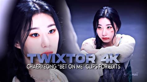 Itzy Chaeryeong Bet On Me Mv K Twixtor Clips For Edits Youtube