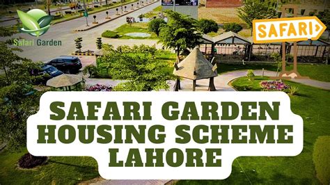 Safari Garden Housing Scheme Lahore Latest Update Safari Garden