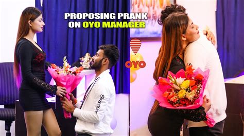 Proposing Prank On Oyo Manager Couple Goal Impress Cute Girl In Oyo