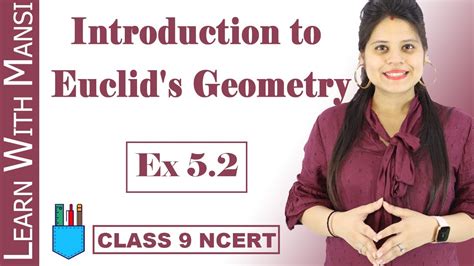 Class 9 Maths Chapter 5 Exercise 5 2 Introduction To Euclids