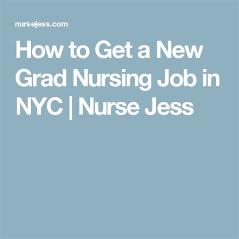 How to Get a New Grad Nursing Job in NYC | Nurse Jess | Nursing jobs ...