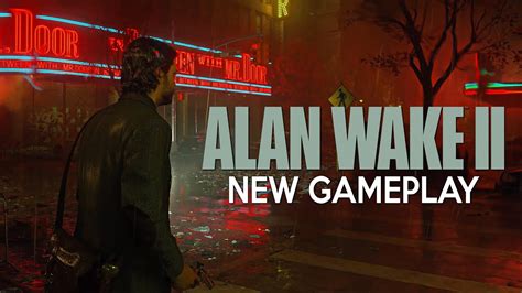 Alan Wake 2 New Gameplay Insane Next Gen Graphics From Demo At