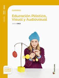 CUADERNO EDUCACION PLASTICA VISUAL Y AUDIOVISUAL SERIE CREA NIVEL II