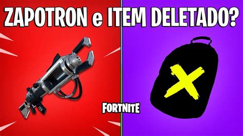 FORTNITE - ZAPOTRON NO MTL e ITEM DELETADO? - YouTube