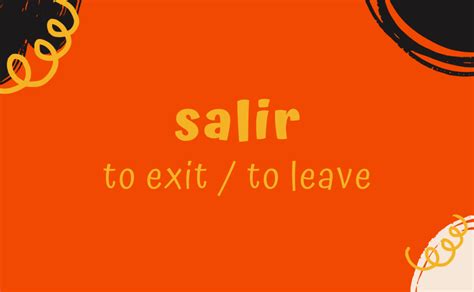 Salir Conjugation Spanish Verbs Habloco