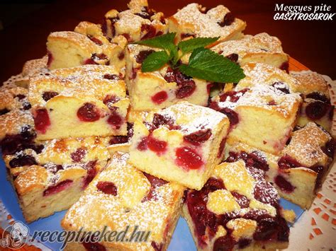 Meggyes Pite Recept Balog Erika Konyh J B L Receptneked Hu