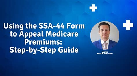 Using The SSA44 Form To Appeal Medicare Premiums Step By Step Guide