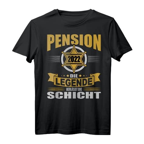 Polizei Pension 2022 Polizist Polizistin Legende Lustig T Shirt