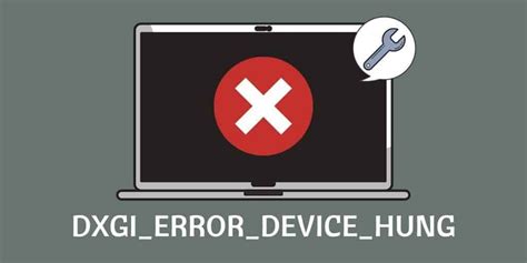 An Image Of A Laptop With The Text Dxgi Error Device Hung On It