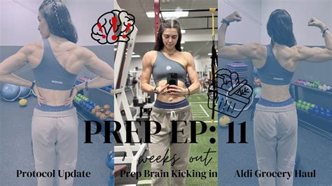 BIKINI PREP EP 11 8 Weeks Out Prep Brain Kicks In Aldi Grocery