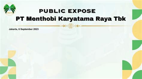 Public Expose Pt Menthobi Karyatama Raya Tbk Youtube