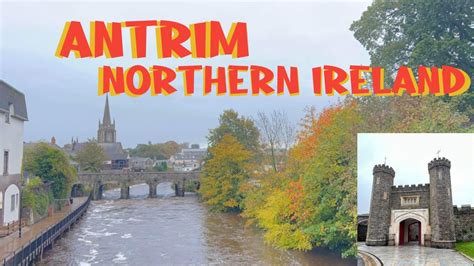 Town Of Antrim Northern Ireland Youtube