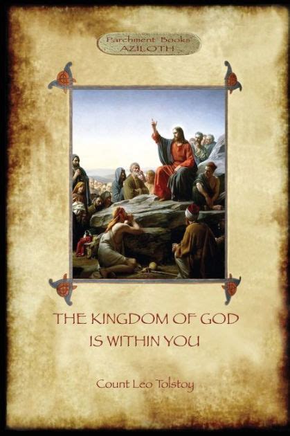 The Kingdom of God is Within You: with preface by the author (Aziloth ...