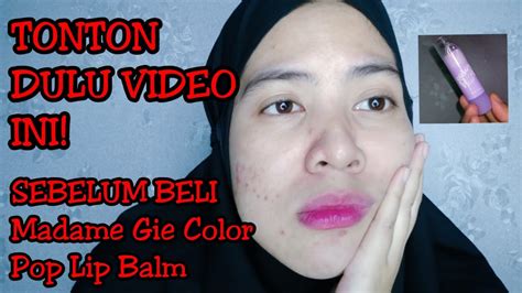 Review Madame Gie Color Pop Lip Balm Youtube