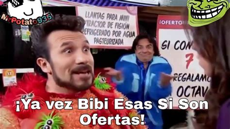 Ya Vez Bibi Esas Si Son Ofertas Memes Youtube