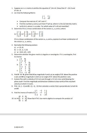 Answered Suppose An N X N Matrix A Satisfies The Equation A2 2a 1 0