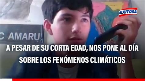 Niño peruano de 12 años nos pone al día sobre los fenómenos