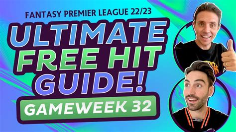 FPL GW 32 FREE HIT GUIDE FANTASY PREMIER LEAGUE TOP PICKS FOR BLANK