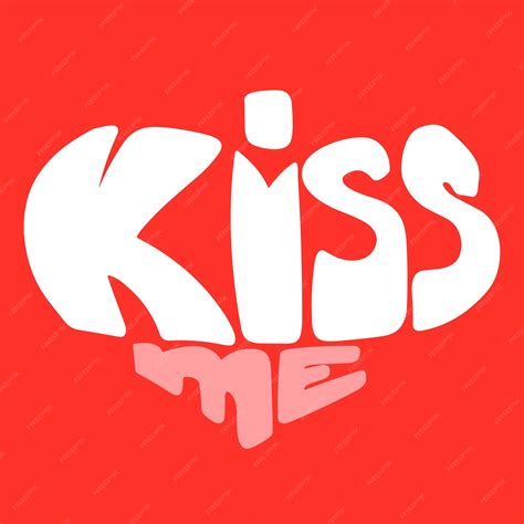 Premium Vector Kiss Me Text Banner Handwriting Lettering For