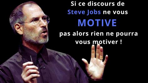 Le Plus Grand Discours De Motivation De Steve Jobs Explication