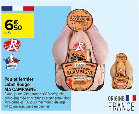 Offre Poulet Fermier Label Rouge Ma Campagne Chez Carrefour Contact