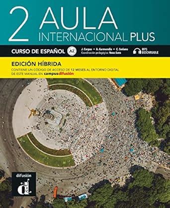 Buy Aula internacional Plus 2 Edición híbrida Libro del alumno A2