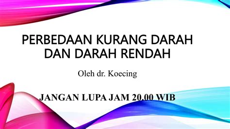 Perbedaan Kurang Darah Dan Darah Rendah Pptx