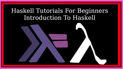 Haskell Tutorial For Beginners Introduction To Haskell Youtube