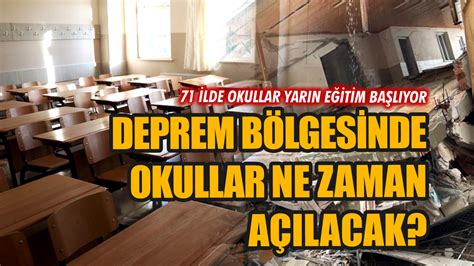 Yarın 71 ilde okullar açılıyor Deprem bölgesinde eğitim ne zaman