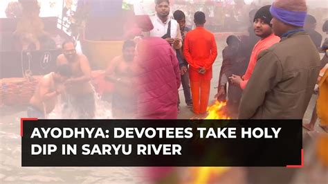 Ayodhya Day After ‘pran Pratishtha Devotees Take Holy Dip In Saryu