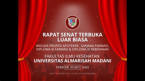 Rapat Senat Terbuka Luar Biasa FAKULTAS ILMU KESEHATAN UNIVERSITAS