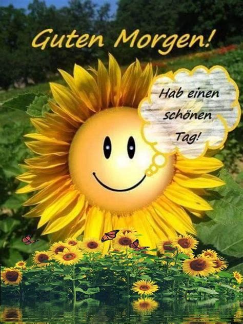 Guten Morgen Sch Nen Tag Bilder Sch Nes Bilder Gb Bilder Whatsapp