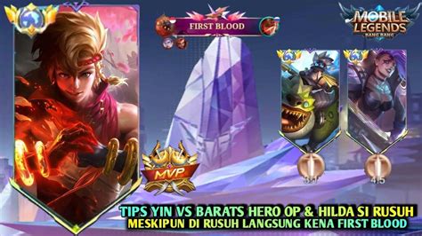 Tips Menang Main Yin Meskipun Di Gangu Buff Dari Awal Di First Blood