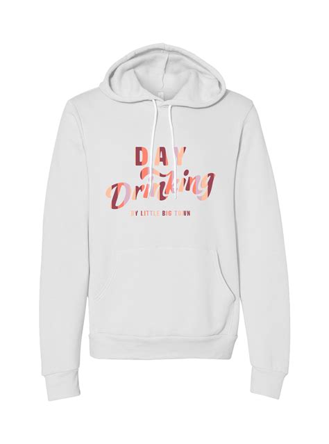 Day Drinking White Hoodie Shop The Little Big Town Merch Official Store