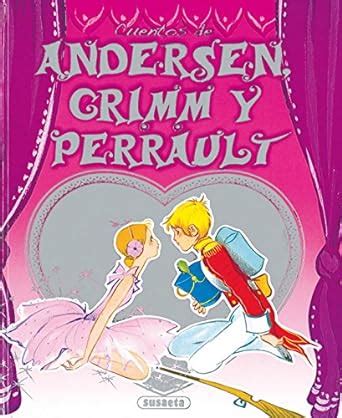 Amazon Cuentos De Andersen Grimm Y Perrault Vol Spanish