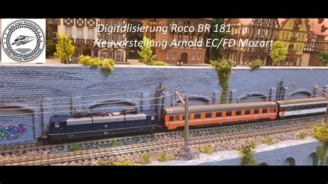 Modelleisenbahn Spur N Digitalisierung Roco Br Arnold Ec Fd Mozart