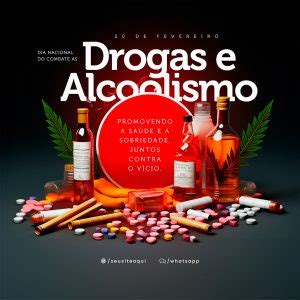 Dia Nacional de Combate ao Alcoolismo e às Drogas 20 De Fevereiro